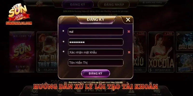 Hướng dẫn xử lý lỗi tạo tài khoản 