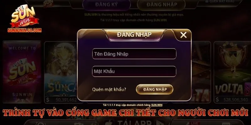 Trình tự vào cổng game chi tiết cho người chơi mới