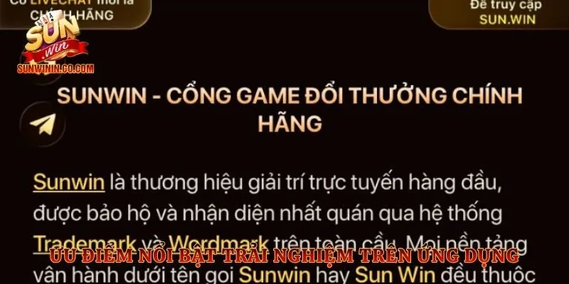 Ưu điểm nổi bật trải nghiệm trên ứng dụng